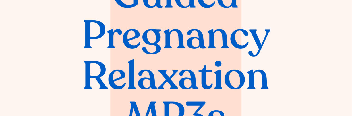 Guided Pregnancy Relaxation MP3s