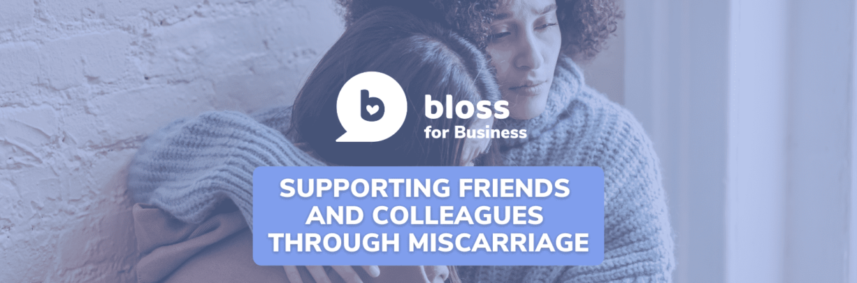 WORKSHOP | How to Support Friends and Colleagues Through Infertility and Miscarriage