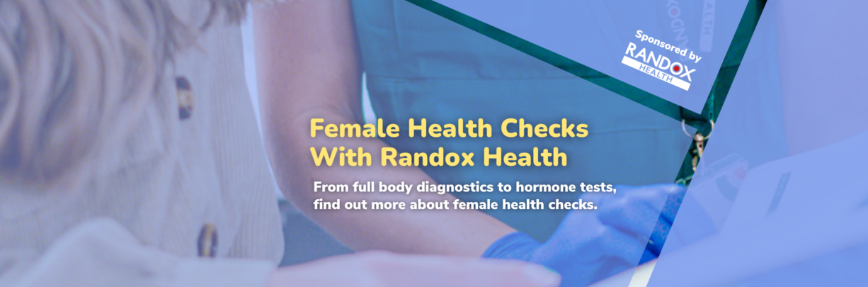The importance of Female Health Checks with Randox Health